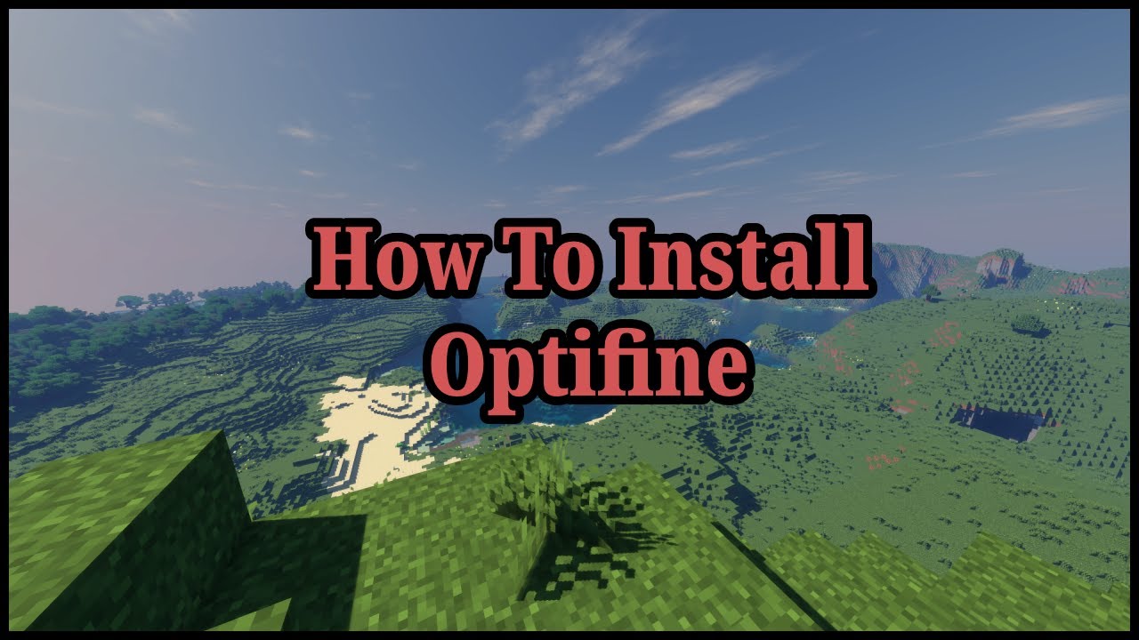 Minecraft: Install Optifine And Shaders