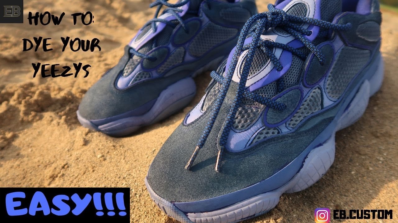 HOW TO DYE YEEZY 500 (EASY!)