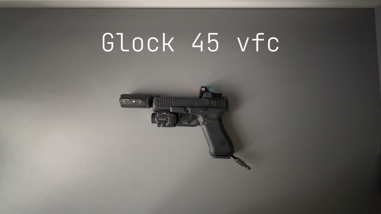 Présentation du glock 45 VFC, montage HPA @ZZZAIRSOFT 