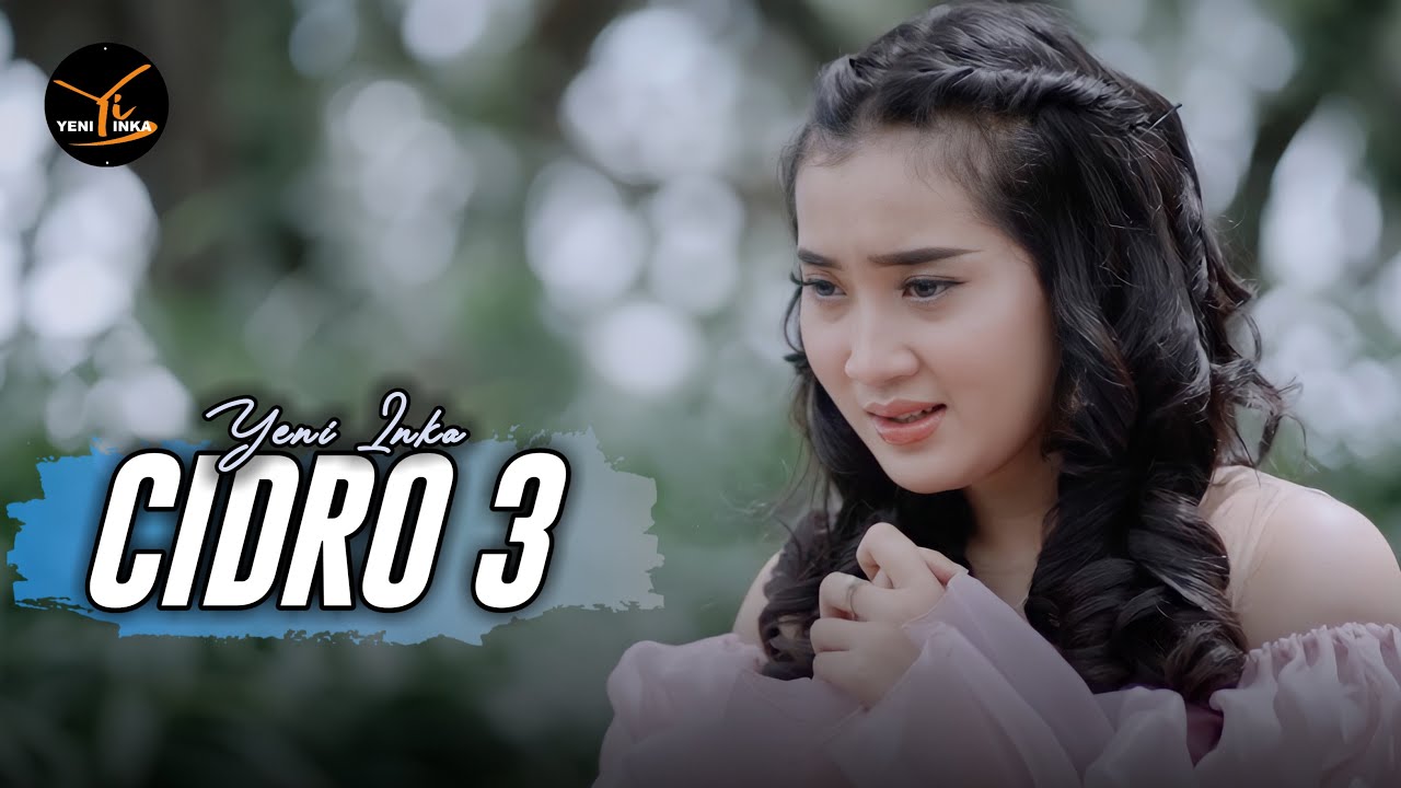 Yeni Inka - Cidro 3 (Official Music Yi Production)