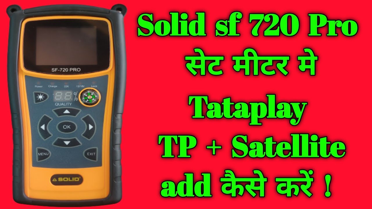 Solid digital Sat Meter मे TataPlay की TP और Satellite  Add कैसे करें ! Set Finder| @Raj Studio Techs