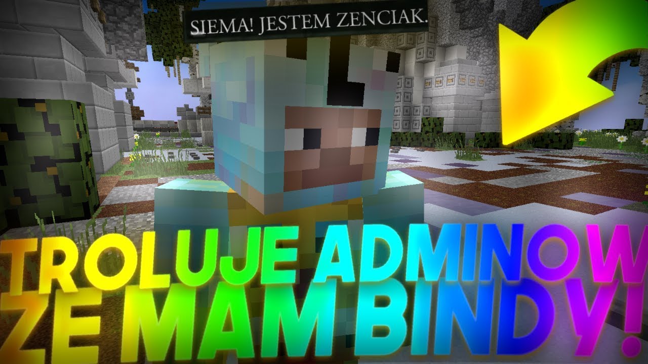 TROLLUJE ADMIN&Oacute;W ŻE MAM BINDY!