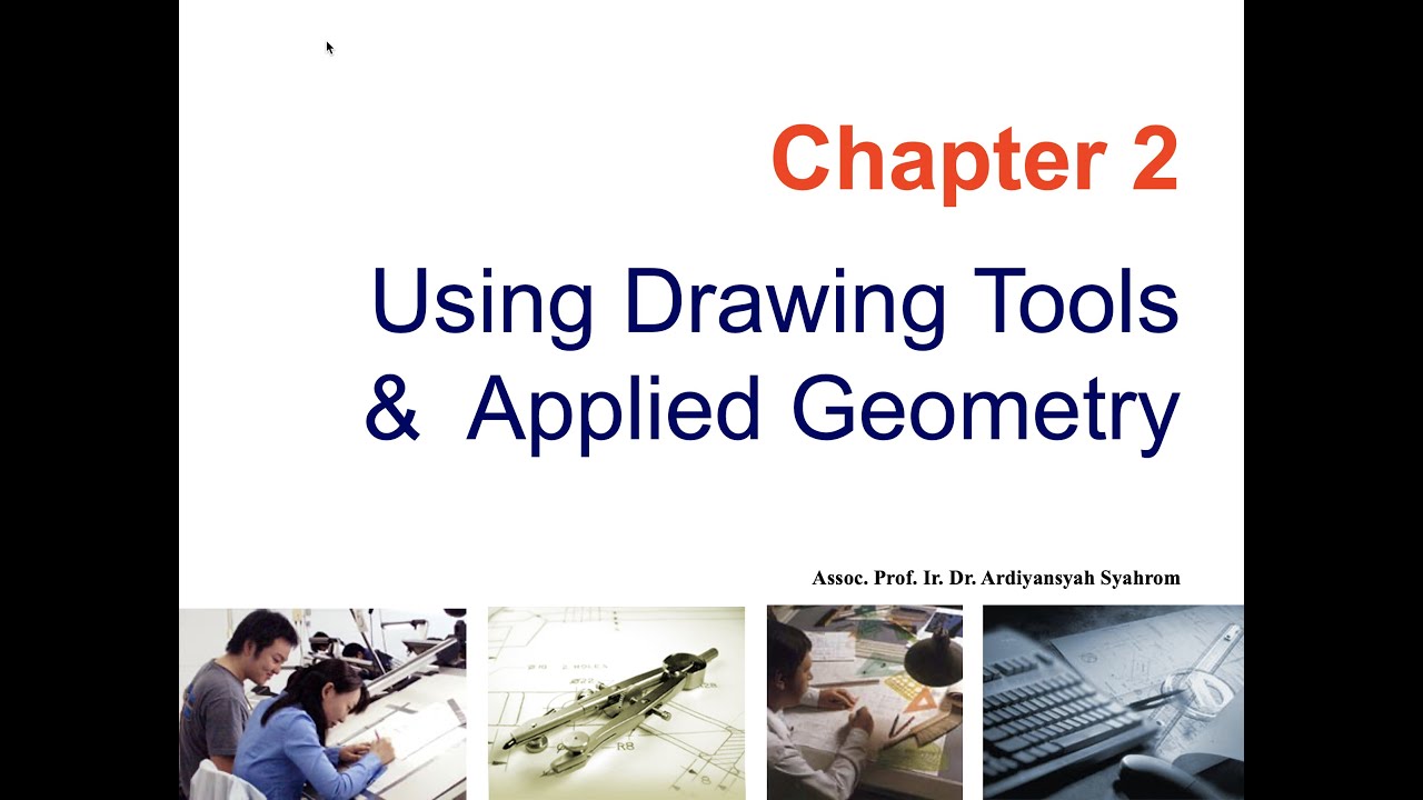 Chapter 2: Using Drawing Tools & Applied Geometry