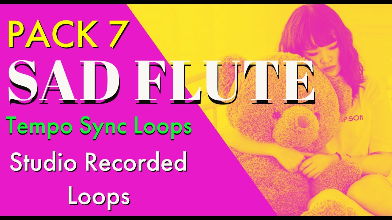 Free Sad Flute Loops Kit 7 Minor Natural - Flute Sample Pack / Loop Kit Free Download #ybloopspack