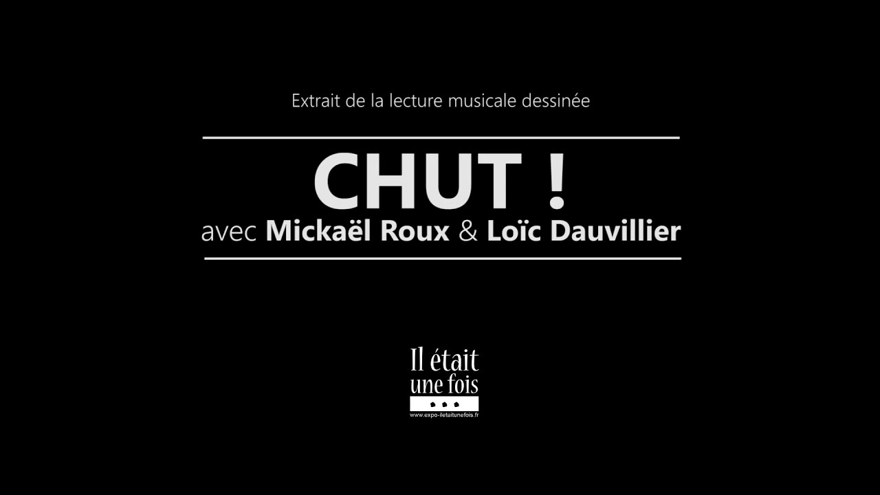 Extrait de la lecture musicale dessinée CHUT !