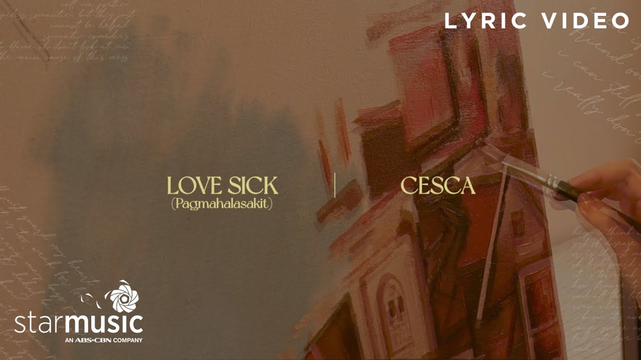 Lovesick (Pagmahalasakit) - Cesca | Lyrics