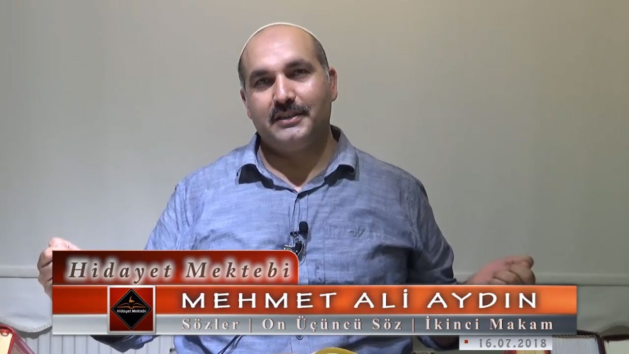Mehmet Ali Aydın - Sözler - On Üçüncü Söz - İkinci Makam