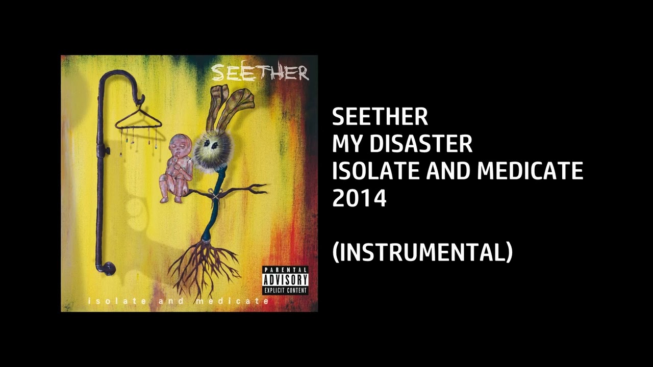 Seether - My Disaster [Custom Instrumental]