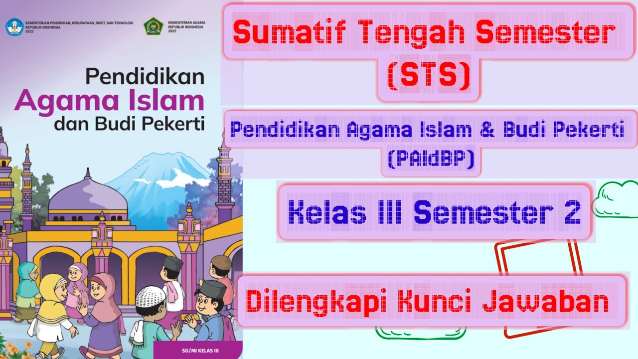 Latihan Soal Sumatif Tengah Semester (STS) PAIdBP Kelas 3 SD Semester 2 Kurikulum Merdeka