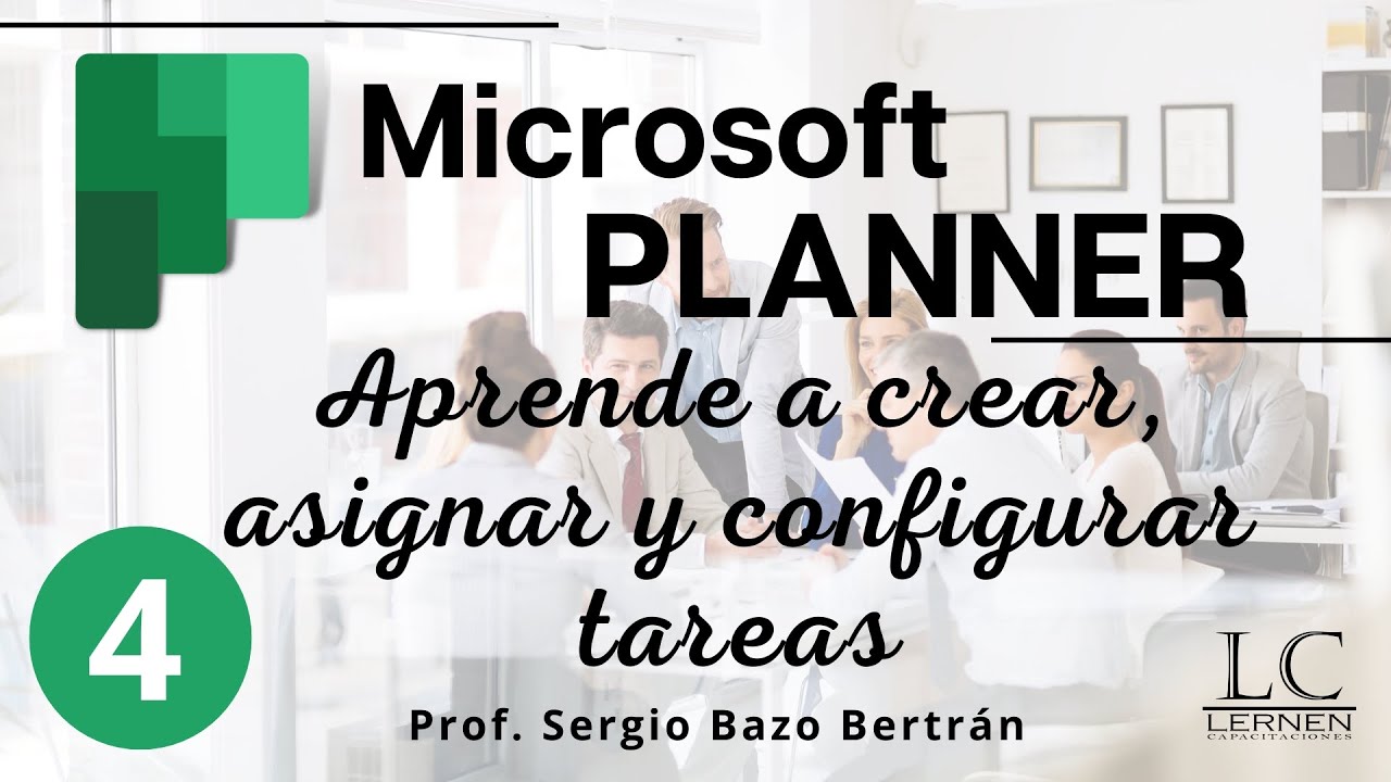 CREACI&Oacute;N, ASIGNACI&Oacute;N y CONFIGURACI&Oacute;N de tareas | Curso de MICROSOFT PLANNER | Parte 04  🟡🟢🟠