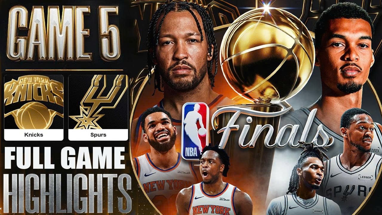 San Antonio Spurs Vs New York Knicks Full Game 5 Highlights - June 13,2026 | NBA - FINALS