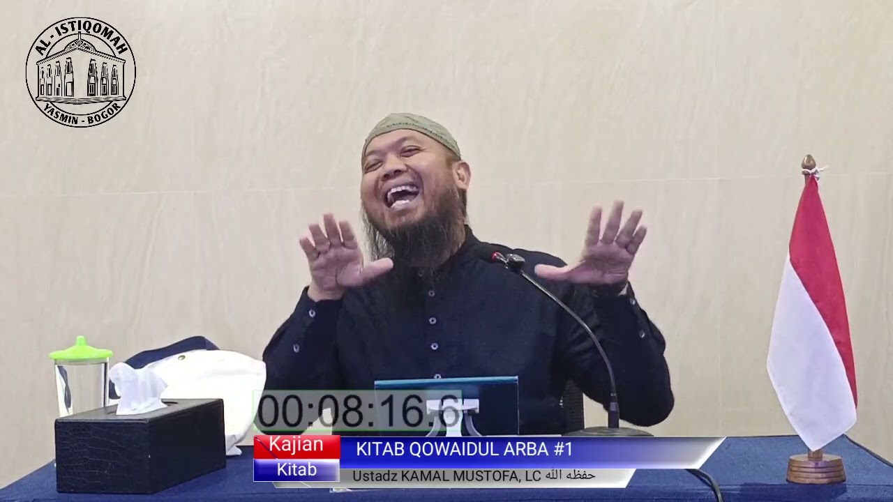 KITAB QOWAIDUL ARBA' SESI 1 || Ustadz KAMAL MUSTOFA, LC حفظه الله