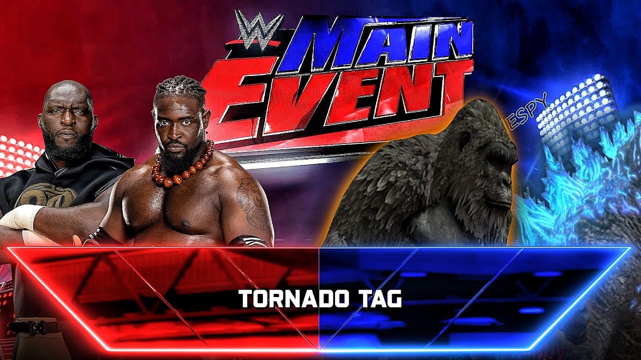 Omos And Oba Vs King Kong And Godzilla - Tornado Tag Team Match At WWE MAIN EVENT