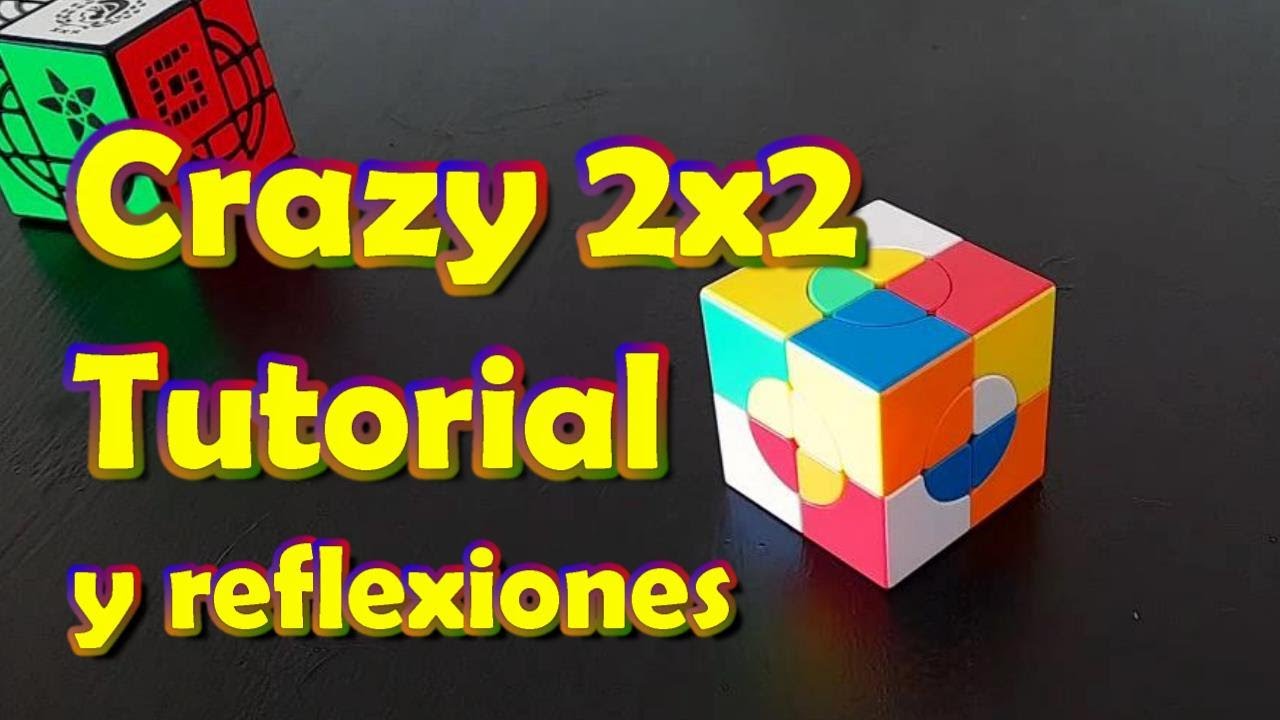 Crazy 2x2 Sengso - Tutorial y Reflexiones #rubik #rubikscube #tutorial