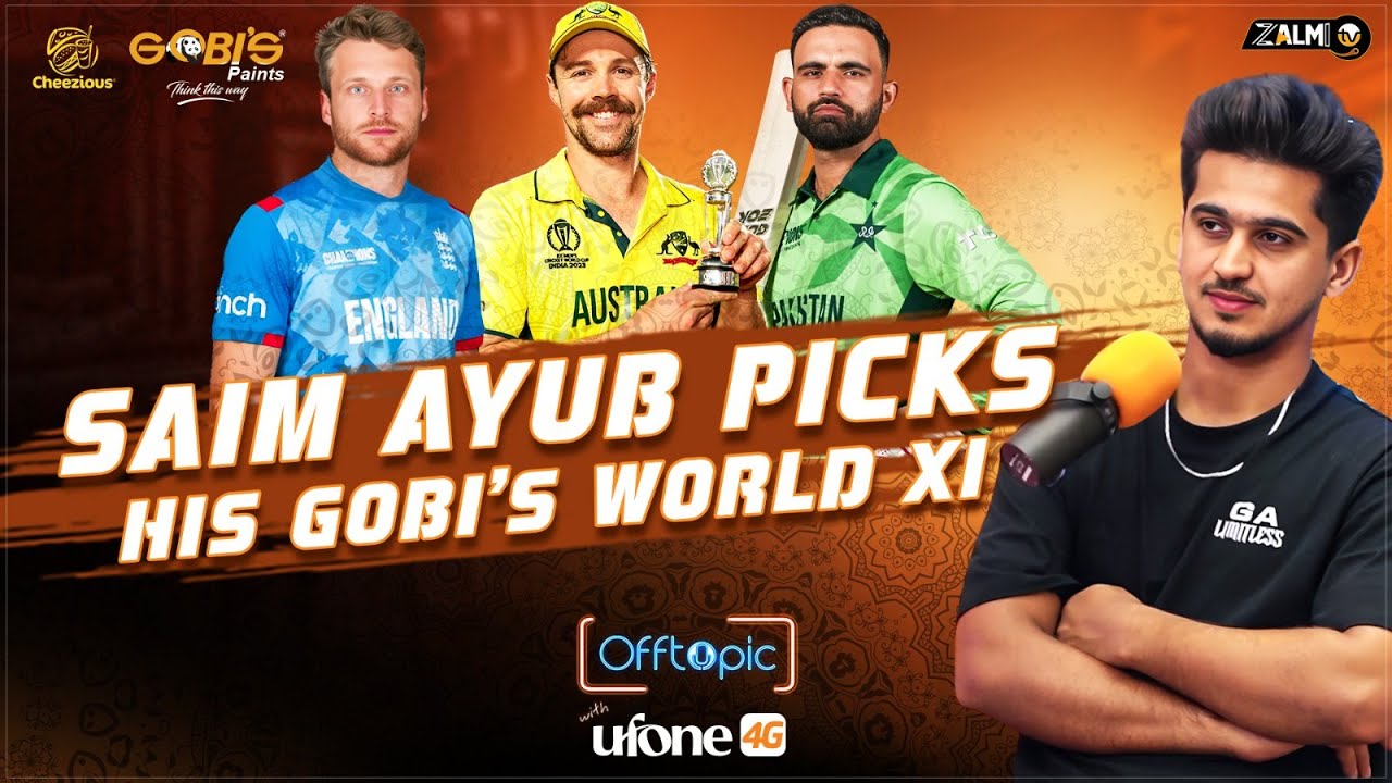 Saim Ayub picks his Gobi's World XI | PSL X | Zalmi Podcast | Ufone 4G | Zalmi TV