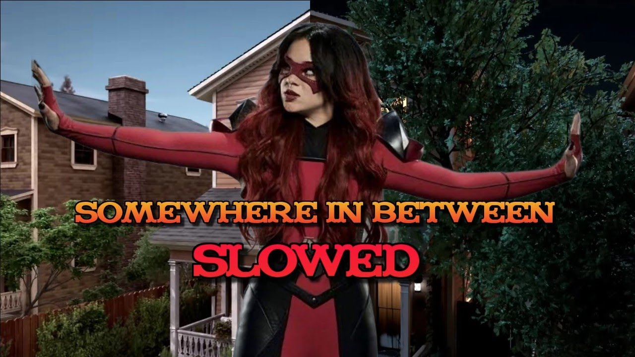 Somewhere in Between (S L O W E D) - The Villains of Valley View