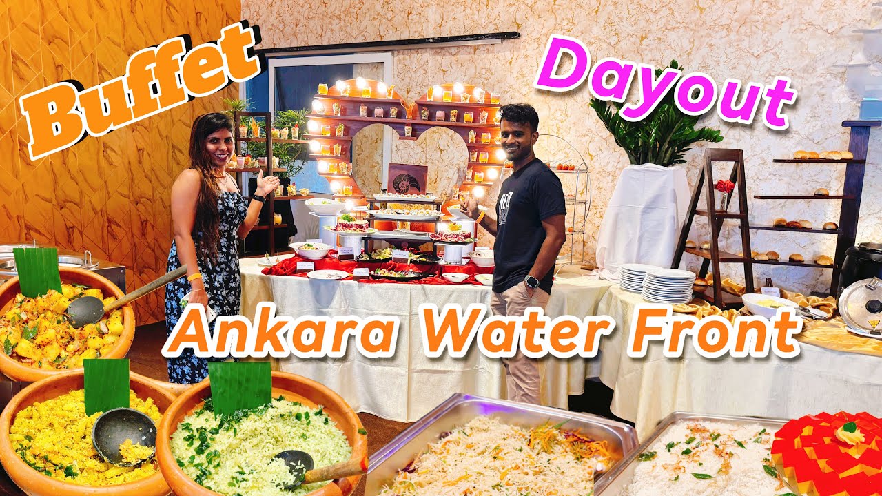 Aknara Water Front ගානට හරියන Dayout Buffet එක | Dayout Buffet