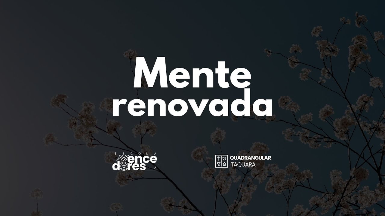 📺Mente Renovada: Como vencer a ansiedade e dominar seus pensamentos