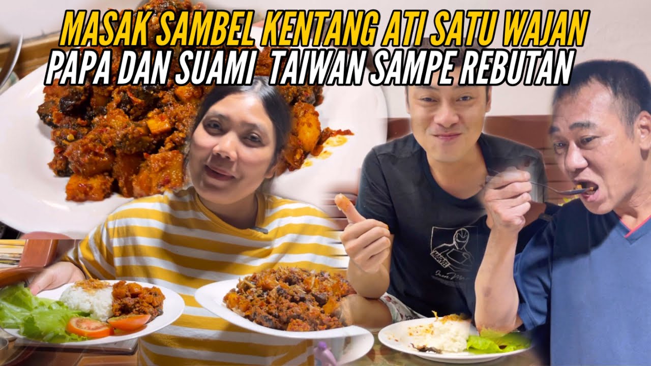 MASAK SAMBEL KENTANG ATI SATU WAJAN PAPA&SUAMI SAMPE REBUTAN