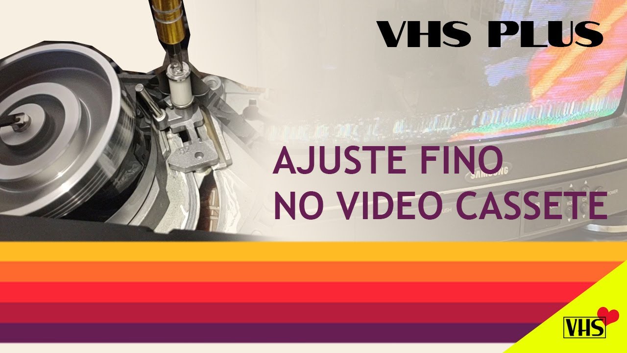 Ajuste Fino no Video Cassete