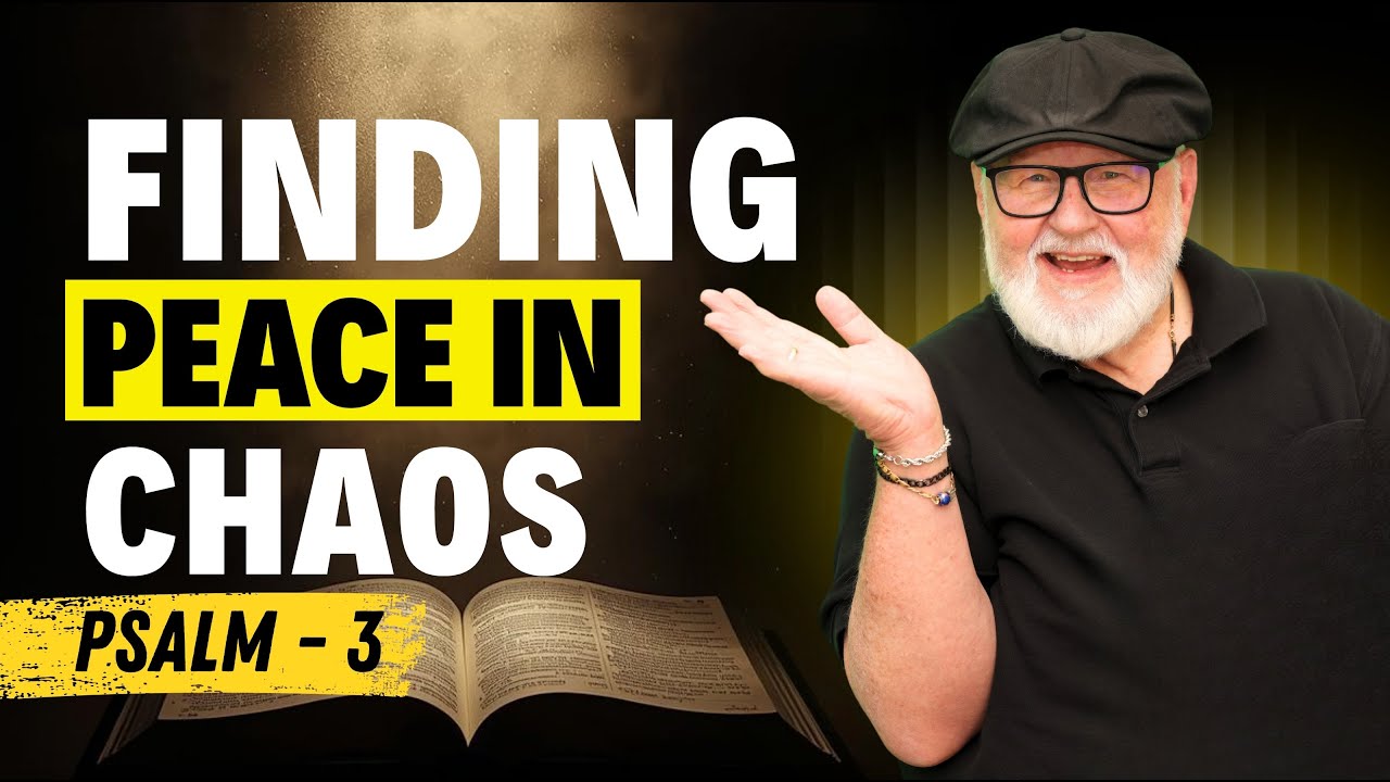 Psalm 3 Explained: Finding God’s Peace in Difficult Relationships | Bible Study