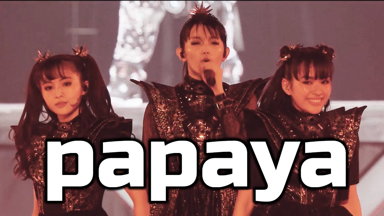 BABYMETAL PAPAYA  ~ Featuring Kanometal ~