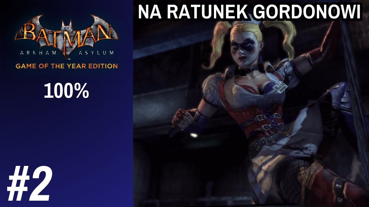 Batman: Arkham Asylum (100%) #2 - Pościg za Harley Quinn