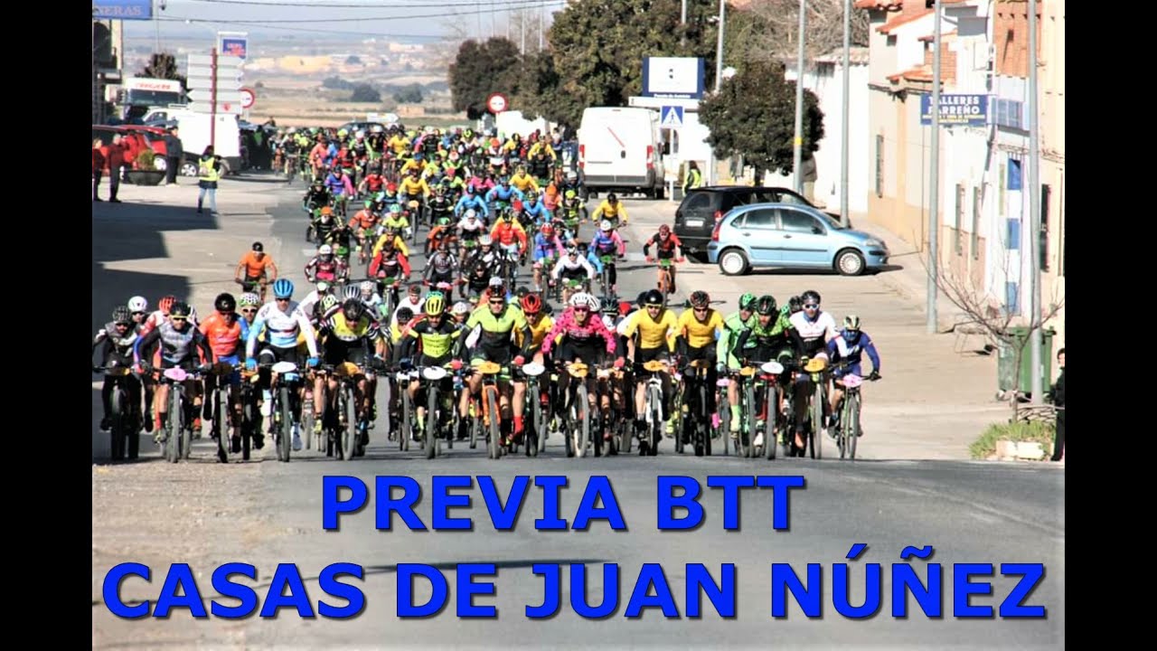 PREVIA BTT CASAS DE JUAN NÚÑEZ