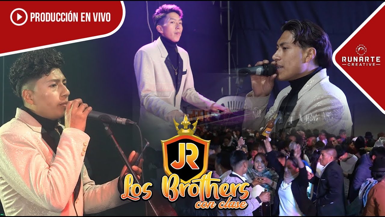 JR LOS BROTHERS CON CLASE //  AUDIO Y VIDEO EN VIVO