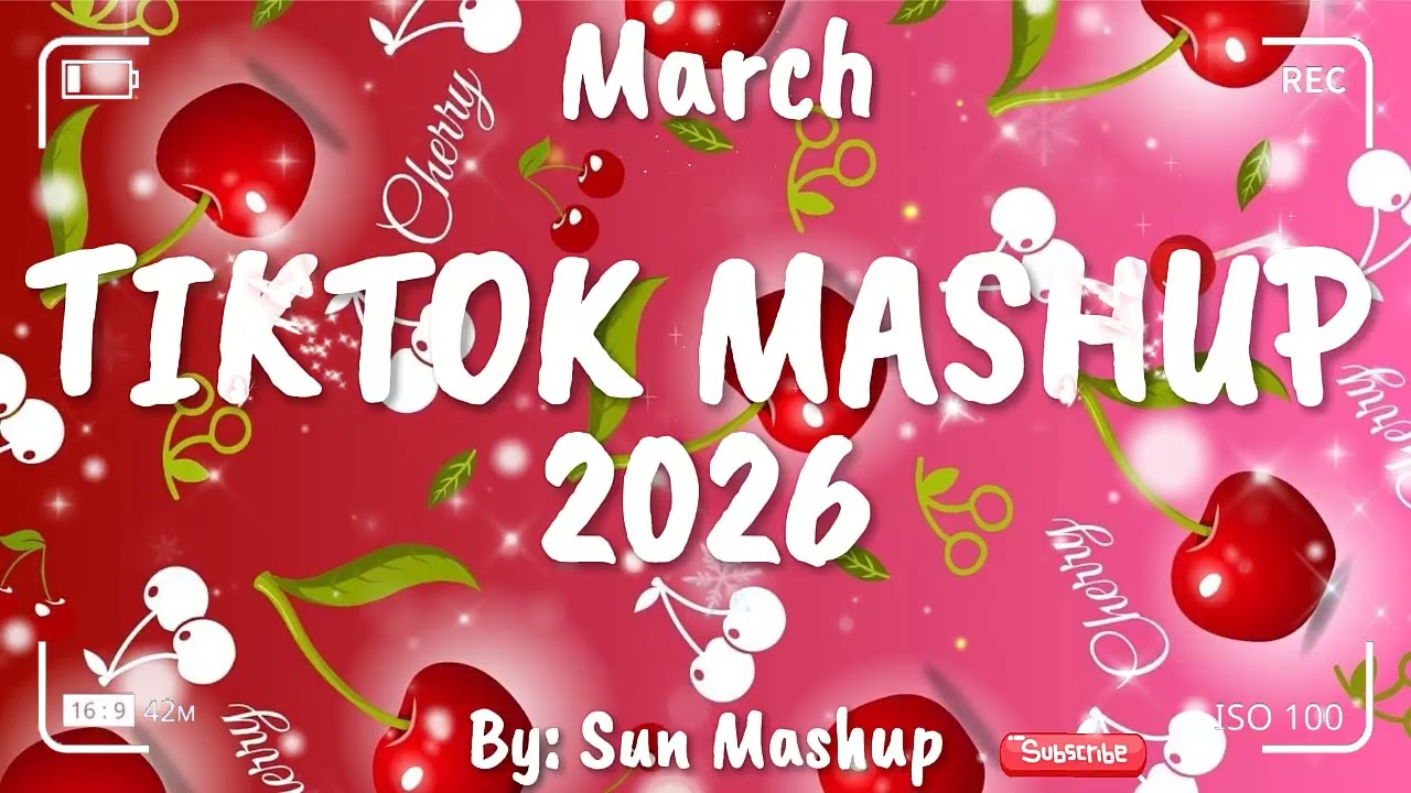Tiktok Mashup March 💖2026💖 (Not Clean)
