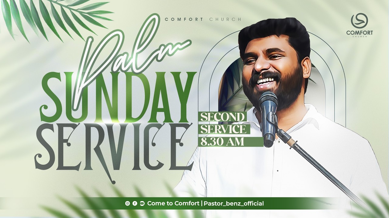 LIVE |  PALM SUNDAY 2ND SERVICE | 29 MARCH 2026 | PASTOR BENZ | COMFORT CHURCH |