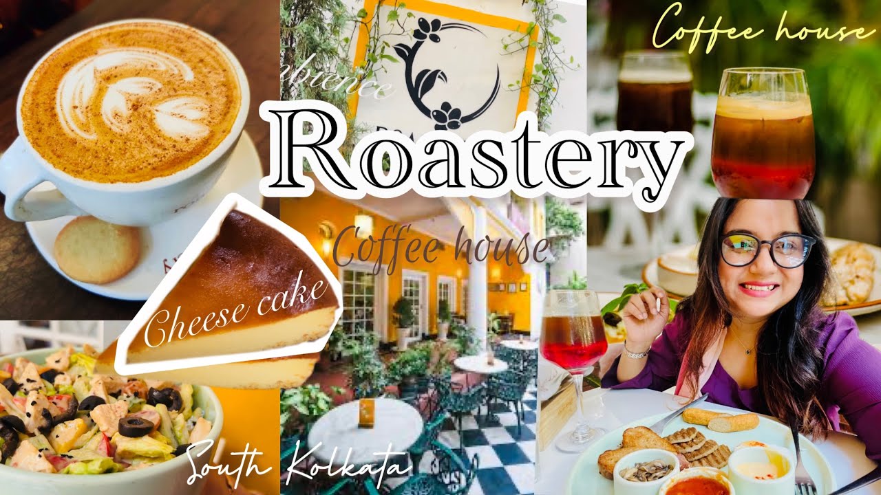 ROASTERY coffee house kolkata ||tried cranberry coffee for the 1st time || south’s best cafés