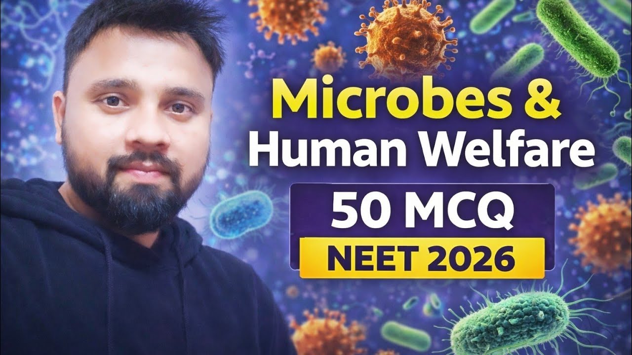 Top 50 MCQ practice/ microbes and human welfare/neet 2026 💥🔥/ncert line by line MCQ 💥🤯/score booster