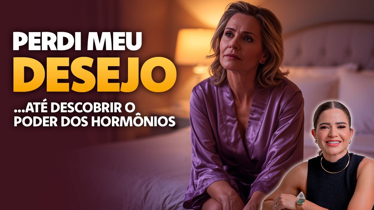 Libido, Autoestima e Vitalidade: O Poder dos Hormônios na Vida da Mulher Madura
