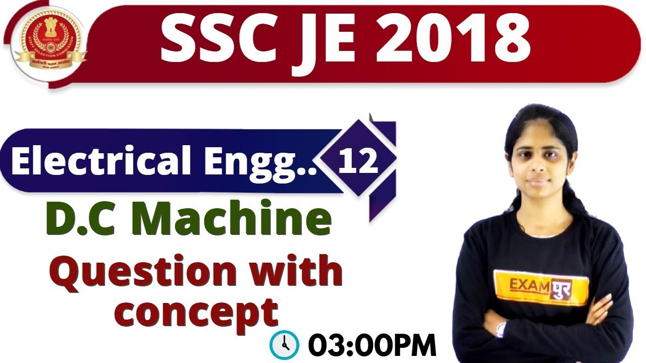 Class-12||SSC JE 2018||D.C Machine ||By Deepa Maam|| Question with concept