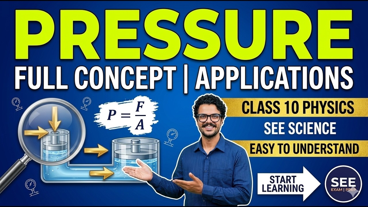 Pressure Full Concept | Class 10 Science | Concepts and Application | SEE Science | Class 10 Physics