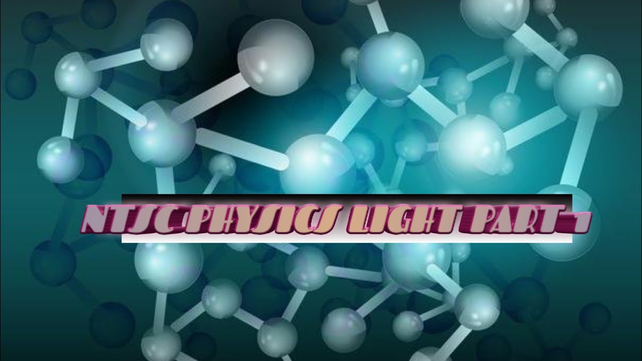 NTSE Physics Light part 1