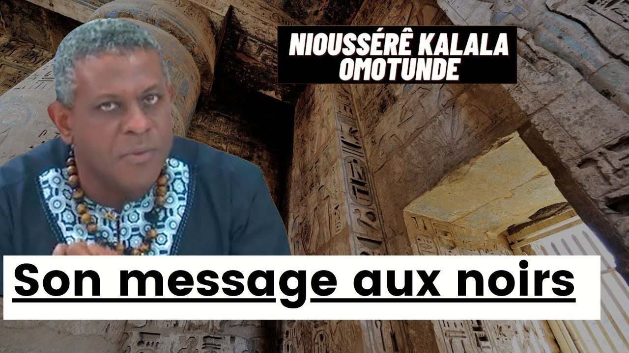 COUP DE GUEULE de nioussere kalala omotunde contre les Kemites