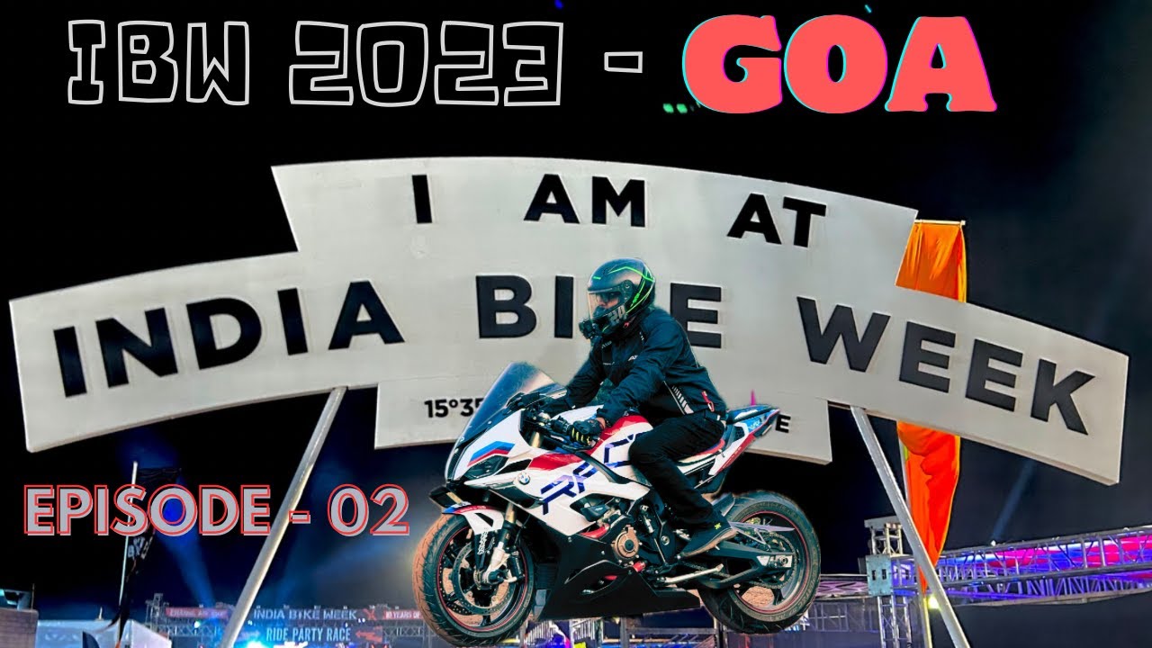 IBW 2023 GOA 🔥🚀🏍️ | DAY02 | EPISODE - 02 |SUPERBLOOD | @DCDAYSKANNADA | VAGATOR HILLTOP | amyth
