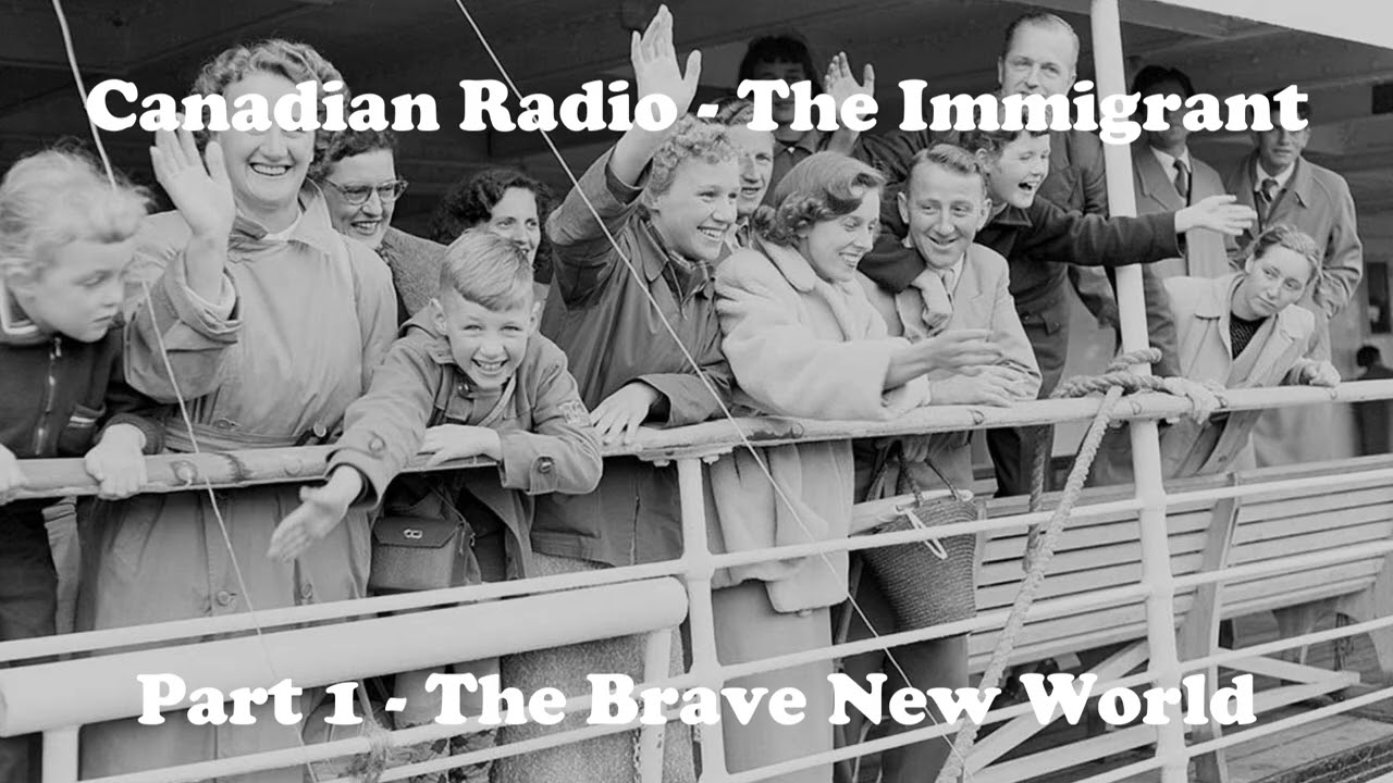 Canadian Radio   The Immigrant