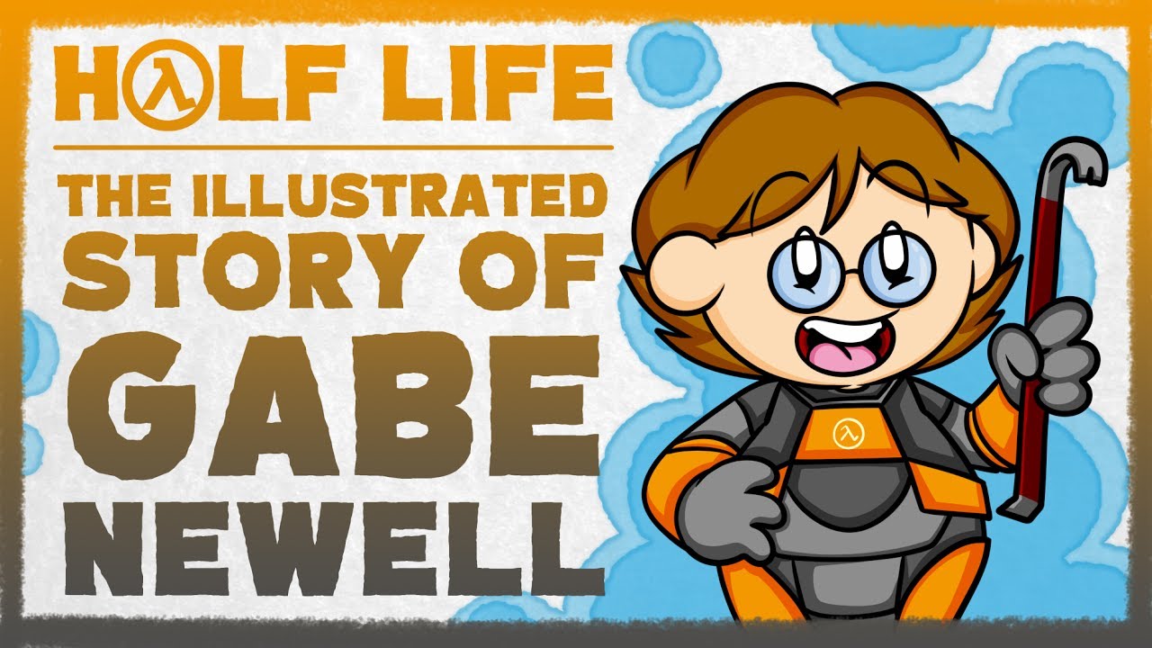 Half Life: The Story of Gabe Newell and Valve