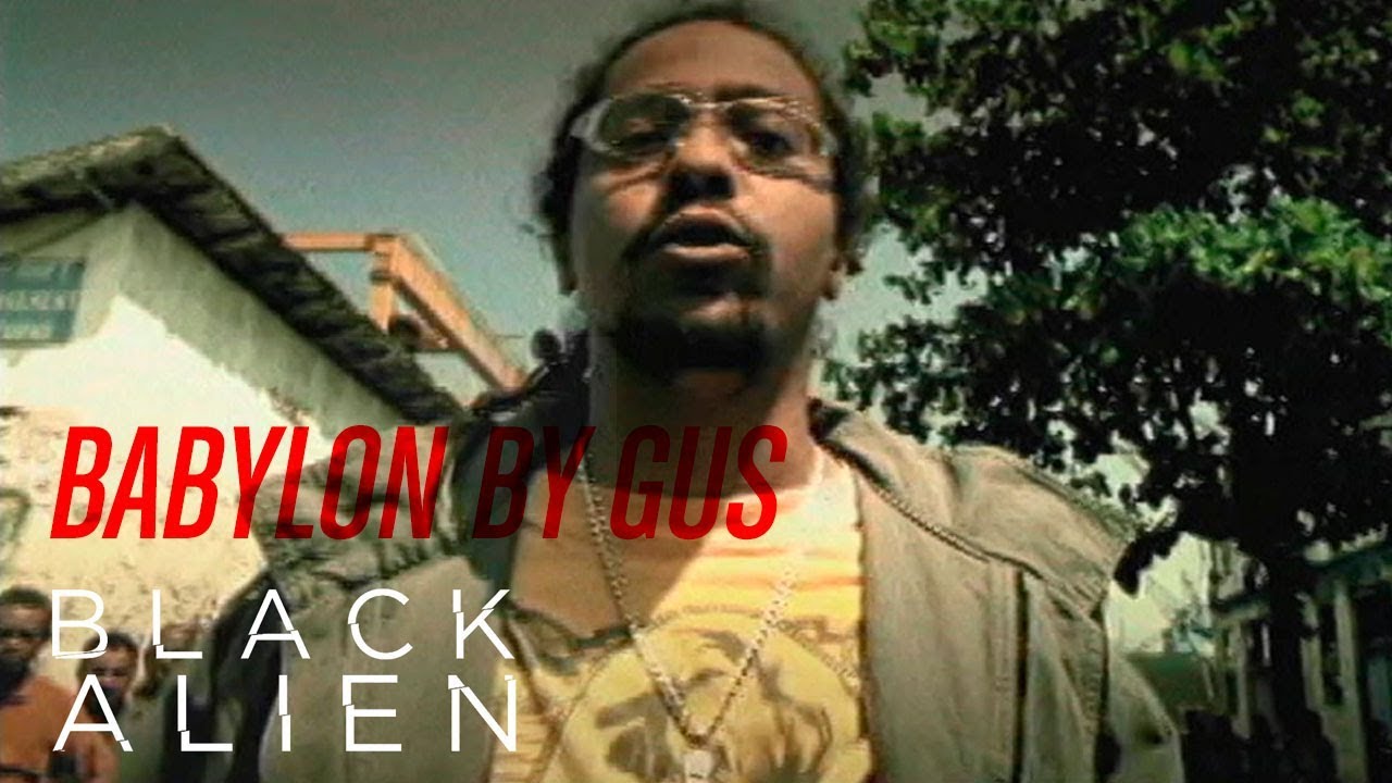 Black Alien - Babylon By Gus