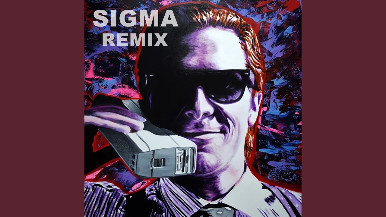 Sigma (Remix)