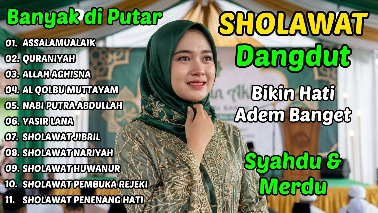 SHOLAWAT DANGDUT RELIGI QASIDAH BIKIN MENANGIS 😭 Tapi Hati Jadi Tenang