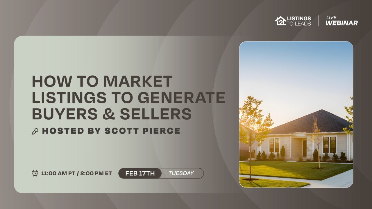 How to Market Listings to Generate Buyers & Sellers