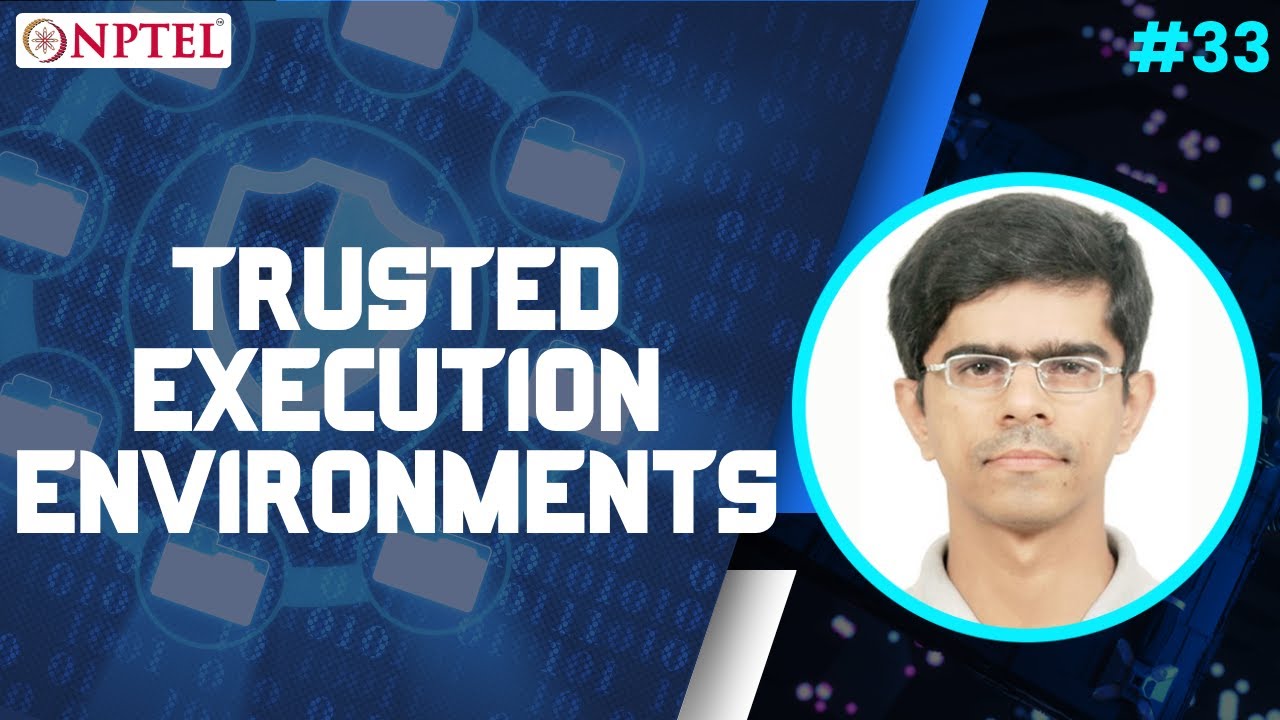 #33 Trusted Execution Environments | Information Security 5 Secure Systems Engineering
