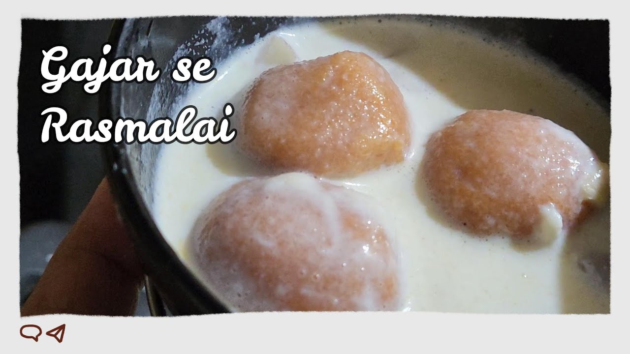 Gajar ka Rasmalai (Homemade sweet)