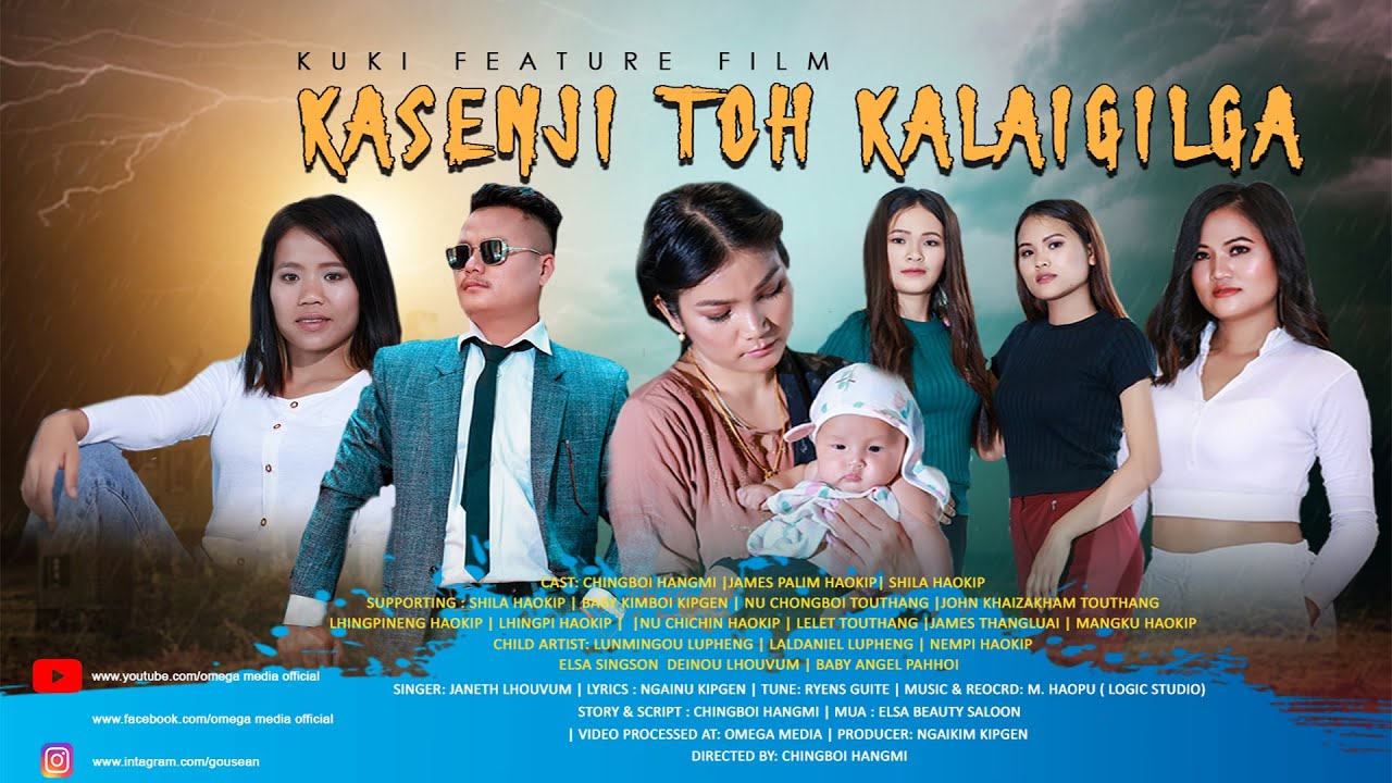 Kasenji Toh Kalaigilga || Kuki Feature Short Movie || Video Processed at | Omega Media@2021