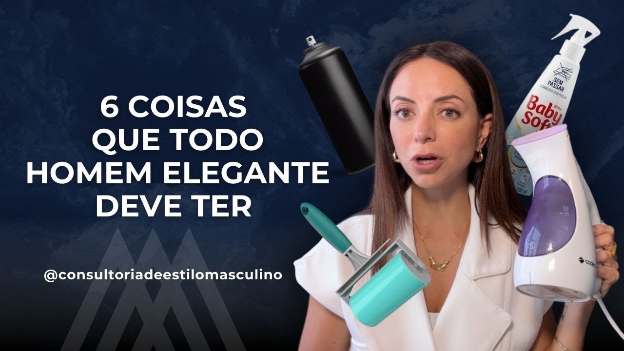 6 COISAS QUE TODO HOMEM ELEGANTE DEVE TER