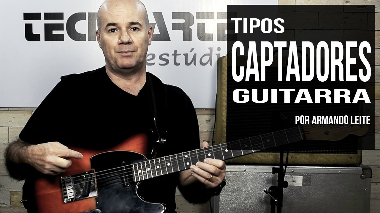Tipos de captadores de guitarra por Armando Leite